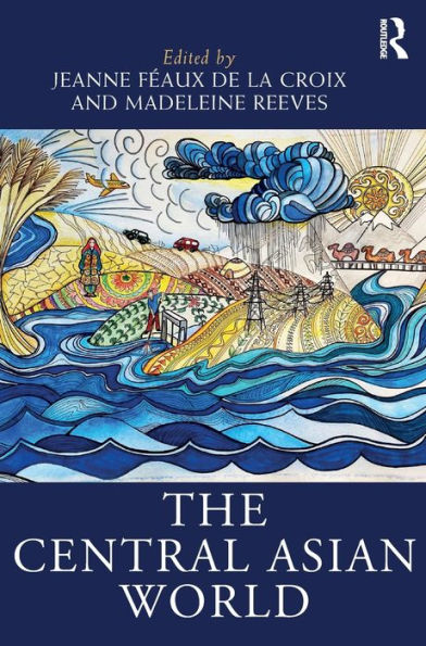 The Central Asian World (Routledge Worlds)
