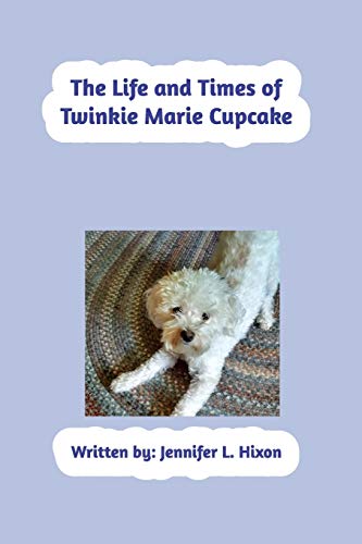 The Life And Times Of Twinkie Marie Cupcake