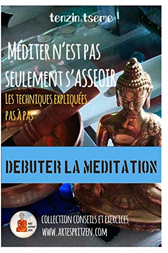 M?ú??Diter N'Est Pas Seulement S'Asseoir (French Edition)