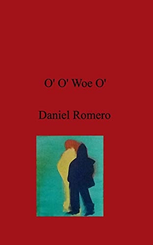 O' O' Woe O' - 9780368993176