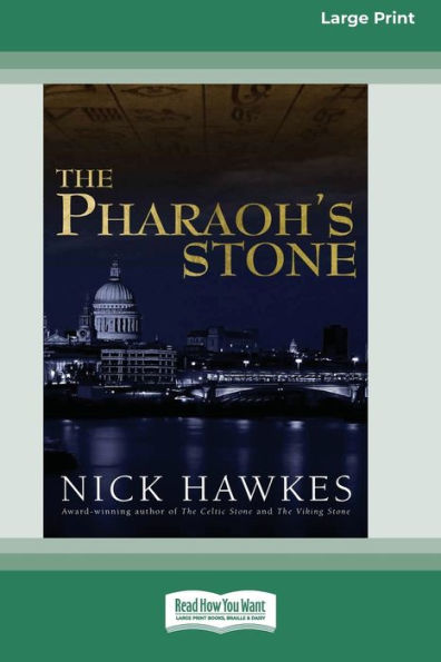 The Pharaoh'S Stone (16Pt Large Print Edition)