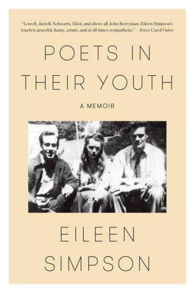 Poets In Their Youth: A Memoir