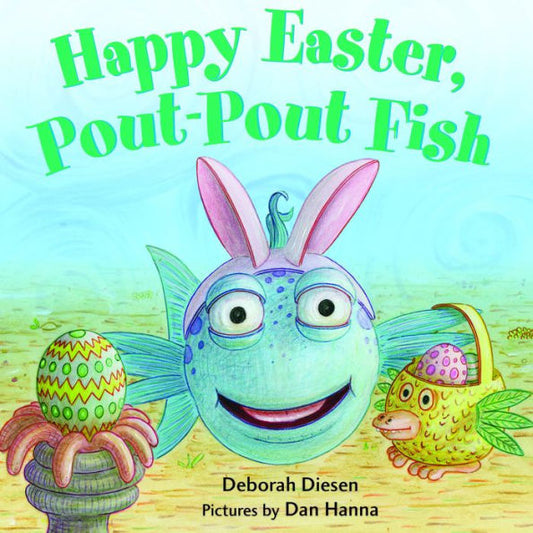 Happy Easter, Pout-Pout Fish (A Pout-Pout Fish Mini Adventure, 8)