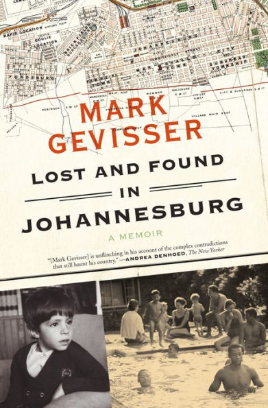 Lost And Found In Johannesburg: A Memoir