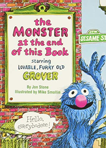 The Monster At The End Of This Book (Sesame Street) (Big Bird's Favorites Board Books)