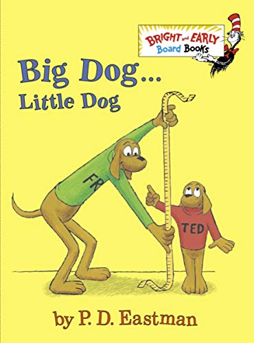 Big Dog . . . Little Dog (Bright & Early Board Books(Tm))