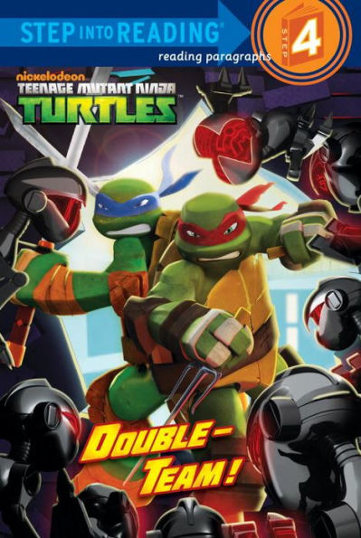 Double-Team! (Teenage Mutant Ninja Turtles) (Step Into Reading)