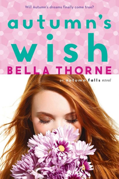 Autumn'S Wish (Autumn Falls)