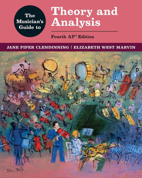The Musician'S Guide To Theory And Analysis