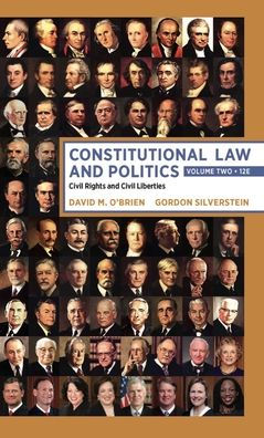 Constitutional Law And Politics: Civil Rights And Civil Liberties (Volume 2)