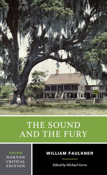 The Sound And The Fury: A Norton Critical Edition (Norton Critical Editions)