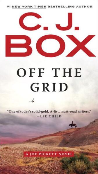 Off The Grid (A Joe Pickett Novel)