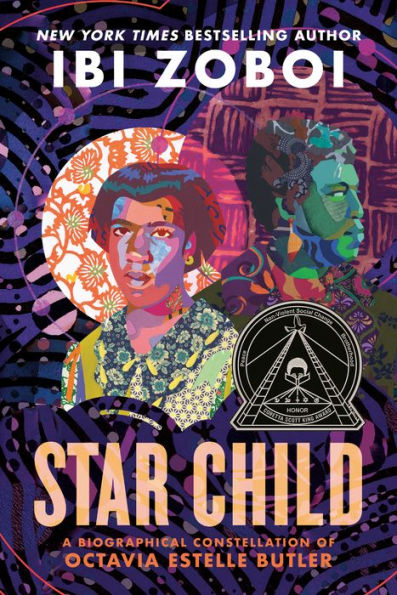 Star Child: A Biographical Constellation Of Octavia Estelle Butler - 9780399187407