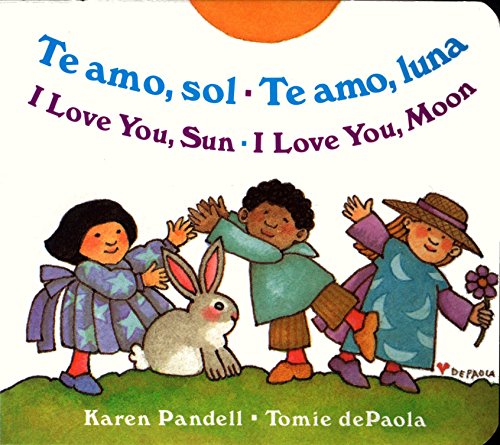 I Love You Sun / I Love You Moon: Te Amo Sol / Te Amo Luna