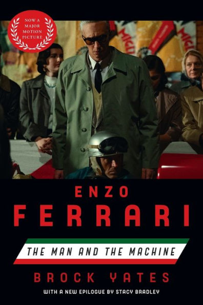 Enzo Ferrari (Movie Tie-In Edition): The Man And The Machine