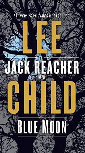 Blue Moon: A Jack Reacher Novel - 9780399593567