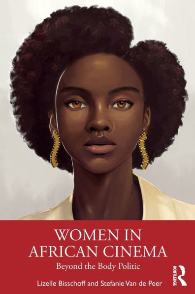 Women In African Cinema: Beyond The Body Politic