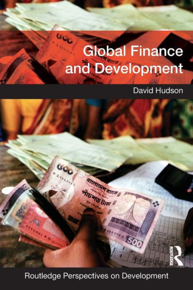 Global Finance And Development (Routledge Perspectives On Development)