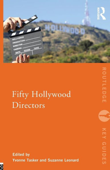 Fifty Hollywood Directors (Routledge Key Guides)