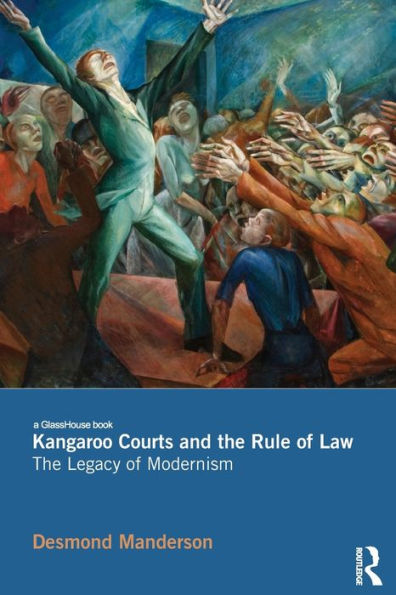 Kangaroo Courts And The Rule Of Law
