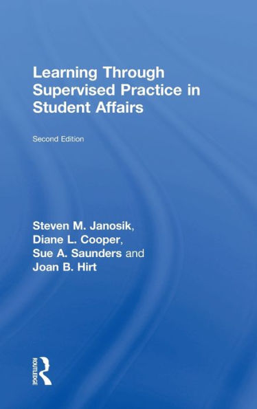 Learning Through Supervised Practice In Student Affairs