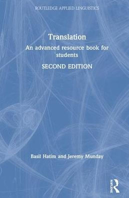 Translation: An Advanced Resource Book For Students (Routledge Applied Linguistics)