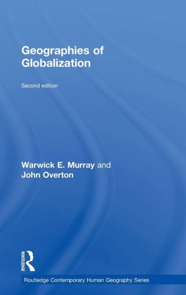 Geographies Of Globalization (Routledge Contemporary Human Geography Series)