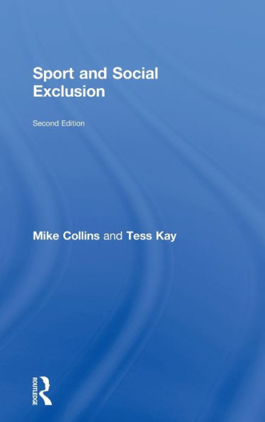 Sport And Social Exclusion: Second Edition