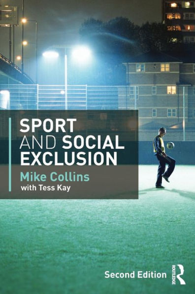 Sport And Social Exclusion: Second Edition