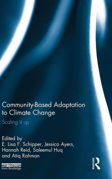 Community-Based Adaptation To Climate Change: Scaling It Up