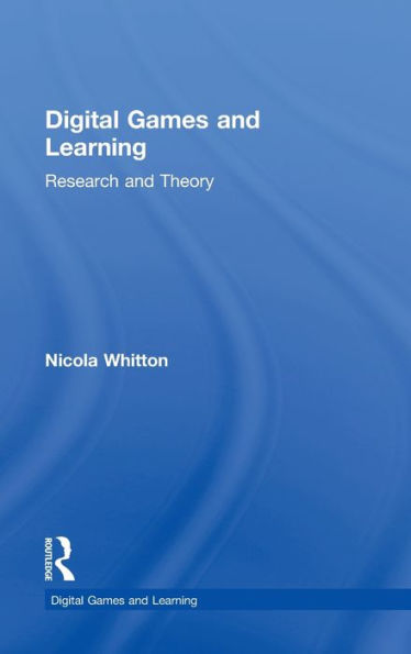 Digital Games And Learning: Research And Theory (Digital Games, Simulations, And Play In Learning)