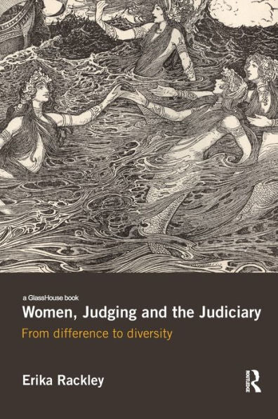 Women, Judging And The Judiciary