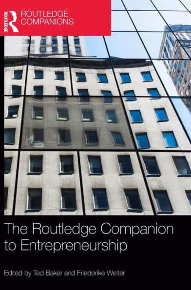 The Routledge Companion To Entrepreneurship (Routledge Companions In Business, Management And Marketing)