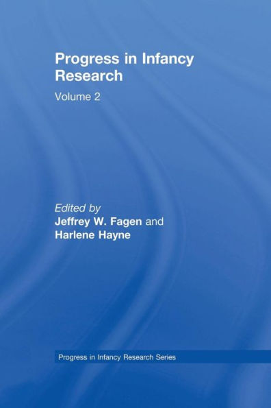 Progress In Infancy Research: Volume 2 (Progress In Infancy Research Series)