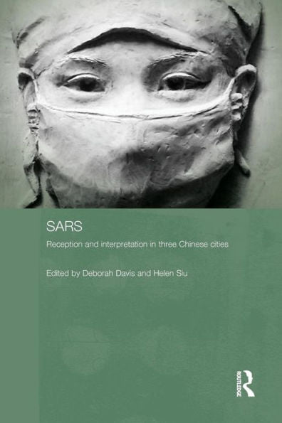 Sars (Routledge Contemporary China Series)