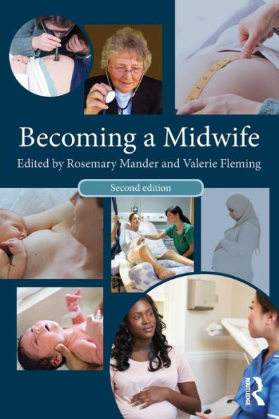 Becoming A Midwife, Second Edition
