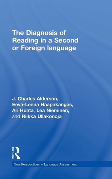 The Diagnosis Of Reading In A Second Or Foreign Language (New Perspectives On Language Assessment)