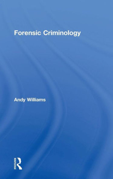 Forensic Criminology