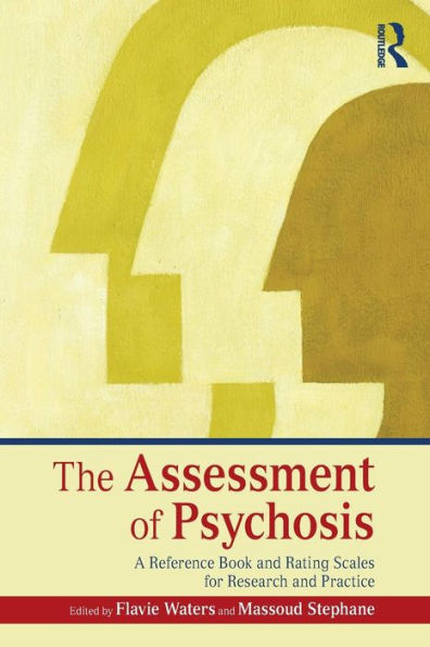 The Assessment Of Psychosis