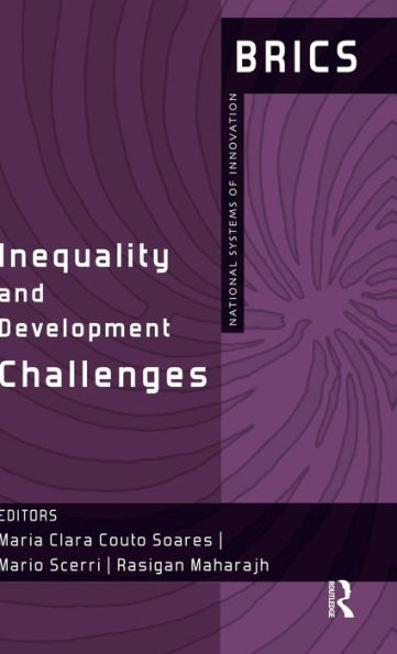 Inequality And Development Challenges: Brics National Systems Of Innovation