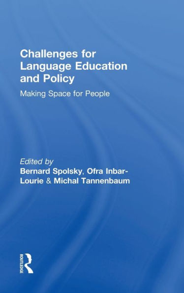 Challenges For Language Education And Policy: Making Space For People