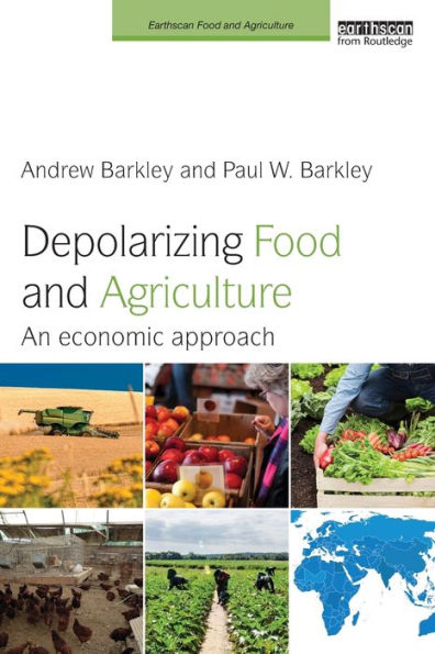 Depolarizing Food And Agriculture: An Economic Approach