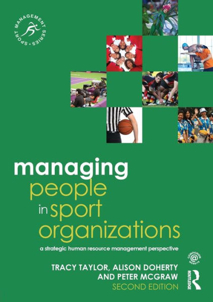 Managing People In Sport Organizations (Sport Management Series)