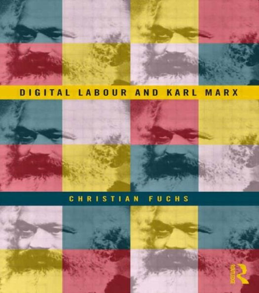 Digital Labour And Karl Marx