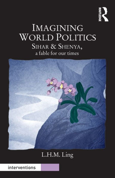 Imagining World Politics (Interventions)