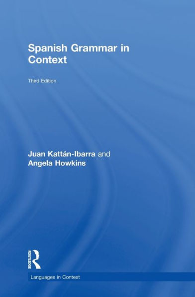 Spanish Grammar In Context (Languages In Context) (Spanish Edition)