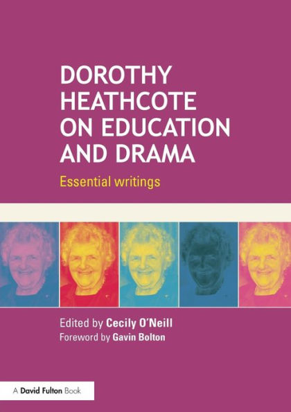 Dorothy Heathcote On Education And Drama