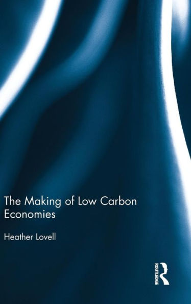 The Making Of Low Carbon Economies