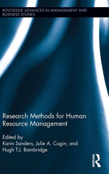 Research Methods For Human Resource Management (Routledge Advances In Management And Business Studies)