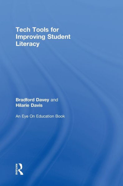 Tech Tools For Improving Student Literacy (Eye On Education)